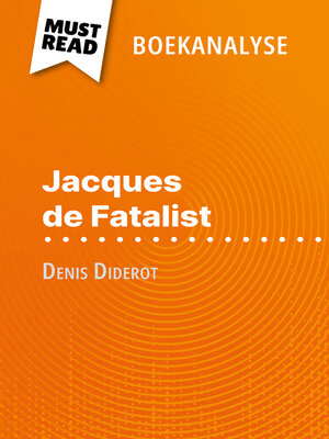 cover image of Jacques de Fatalist van Denis Diderot (Boekanalyse)